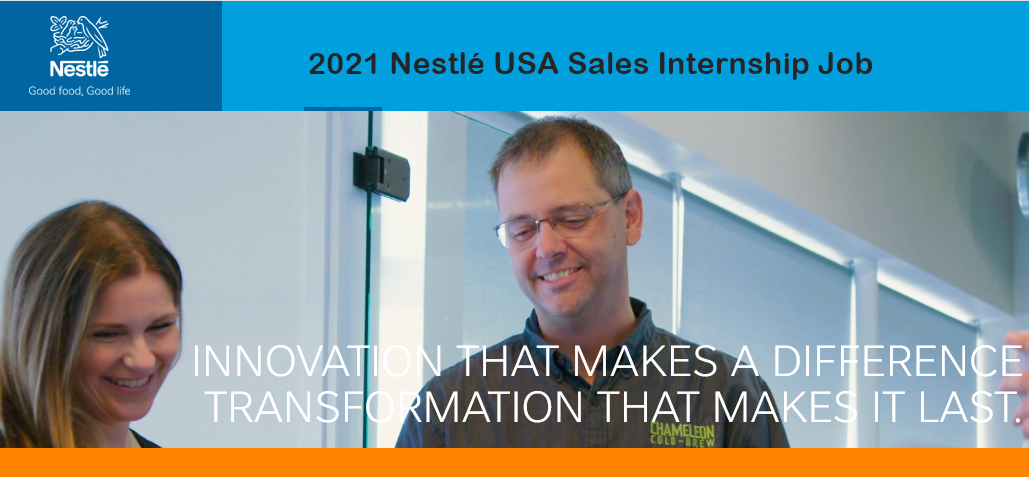 2021 Nestlé USA Sales Internship Job - Apply for Nestle USA Sales Internship